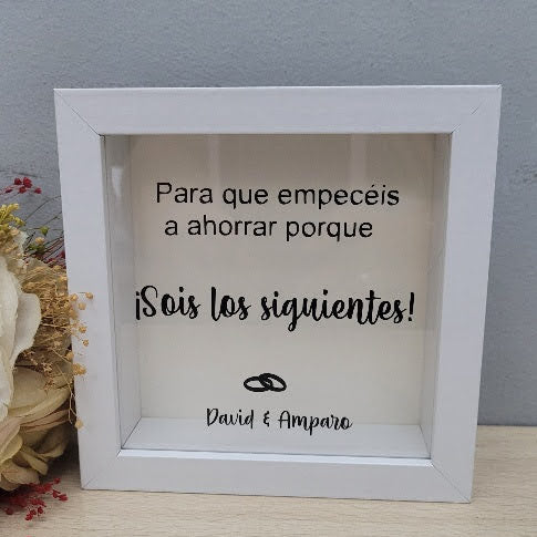 Hucha Sois los siguientes Modelo "Para que empeceís a ahorrar"