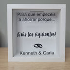 Hucha Sois los siguientes Modelo "Para que empeceís a ahorrar"