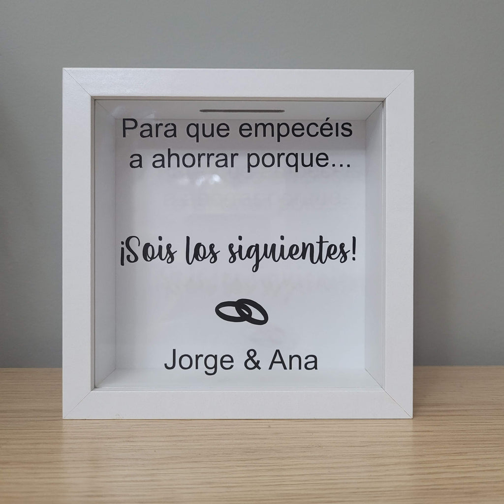 Hucha Sois los siguientes Modelo "Para que empeceís a ahorrar"